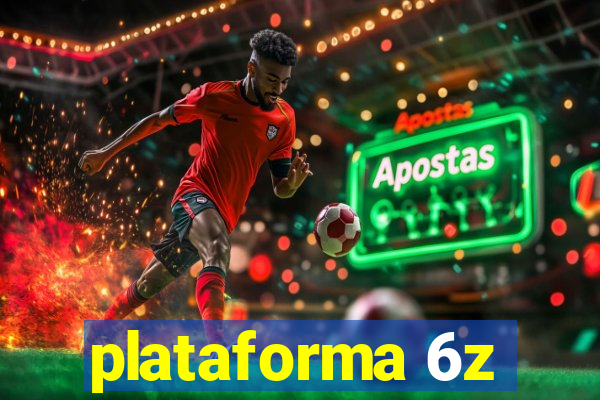 plataforma 6z